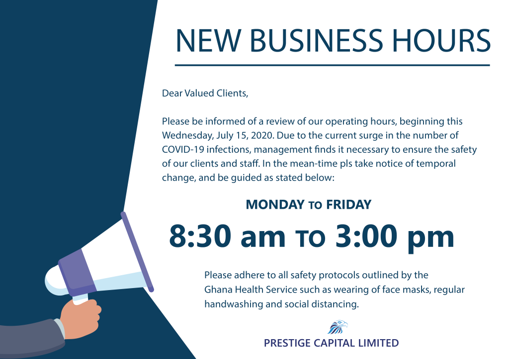 New business hours prestige capital limited
